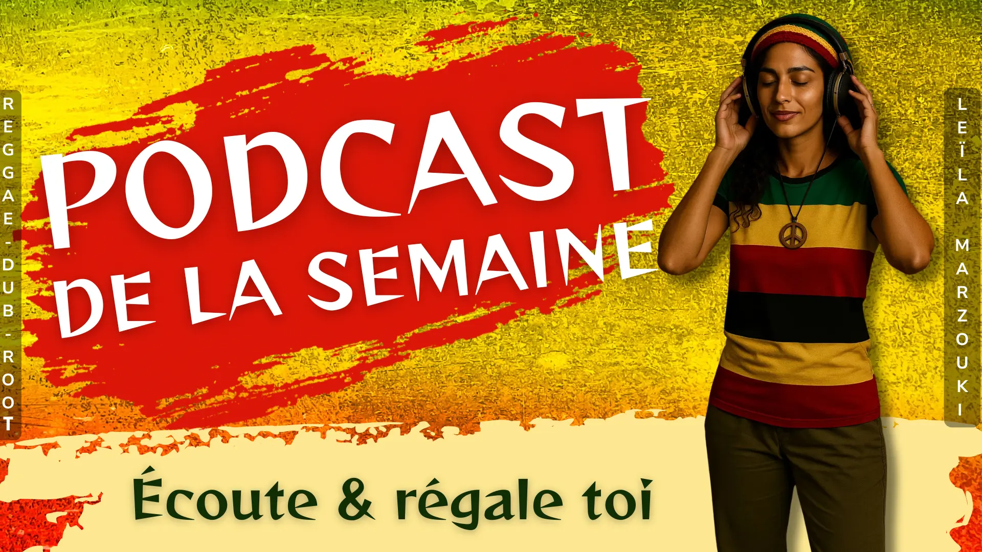 Podcast reggae de la semaine